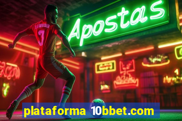 plataforma 10bbet.com